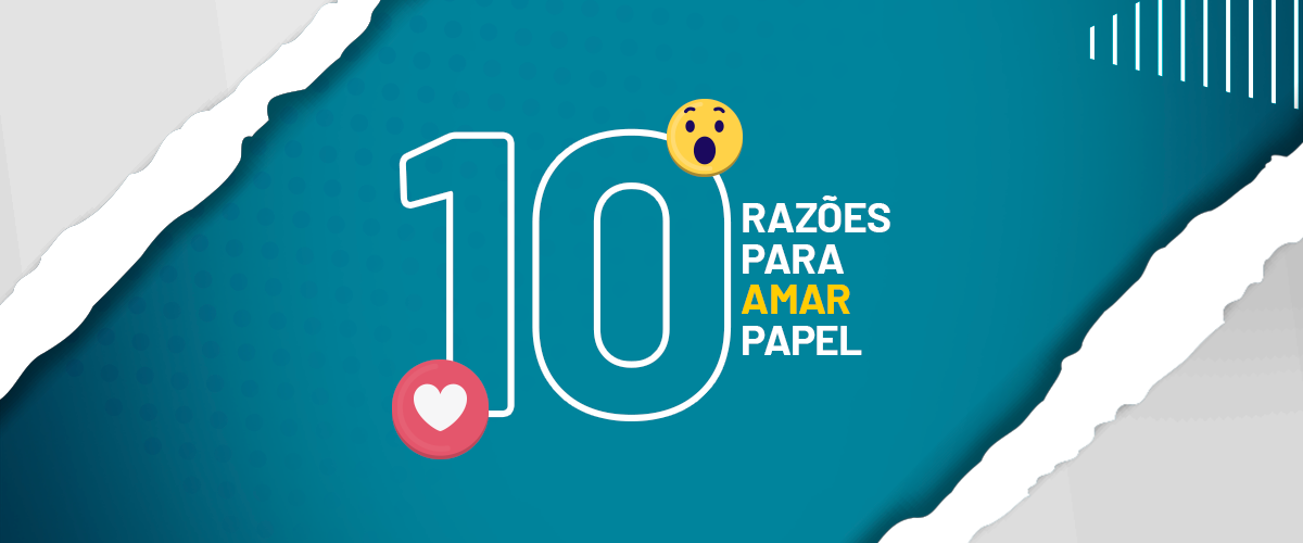 10 razões para amar o papel